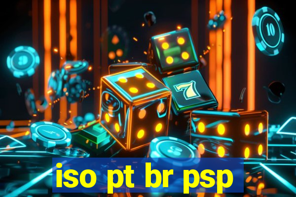 iso pt br psp